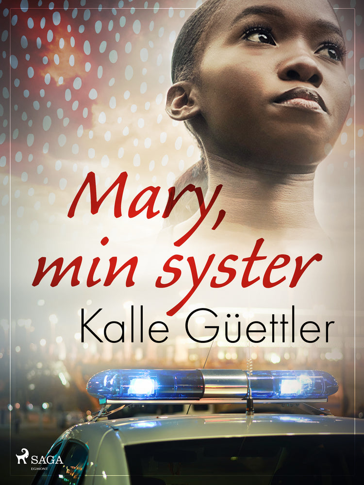 Mary, min syster