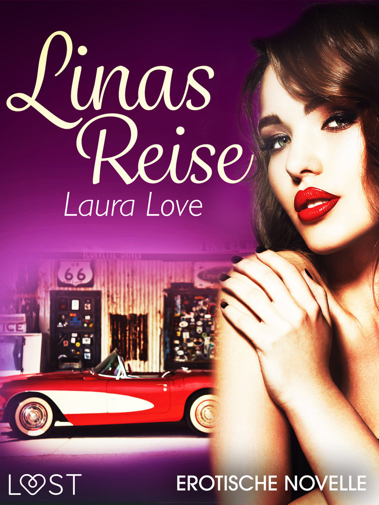 Linas Reise - Erotische Novelle