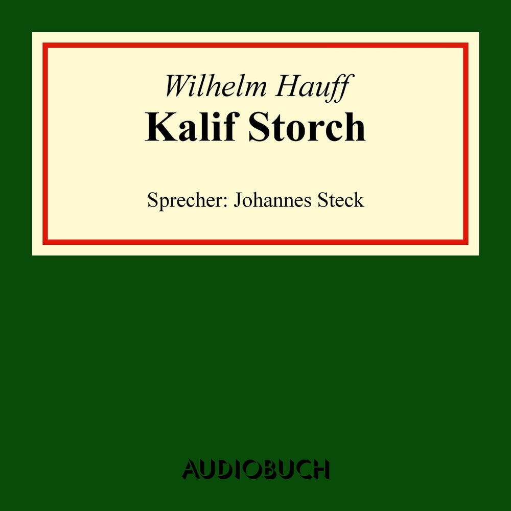 Die Geschichte von Kalif Storch