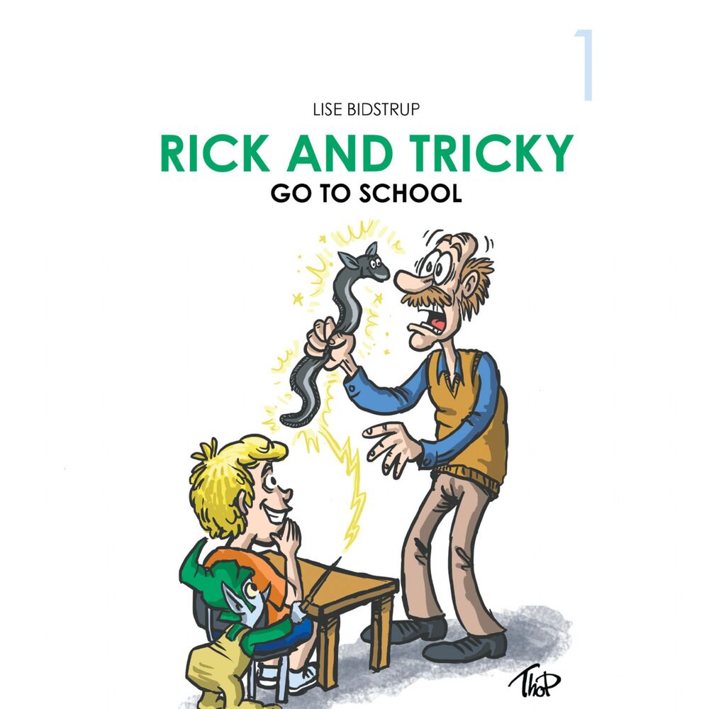 Rick and Tricky #1: Rick and Tricky Go to School