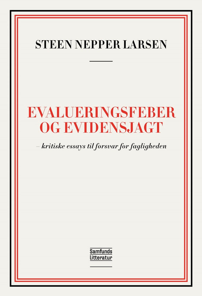 Evalueringsfeber og evidensjagt