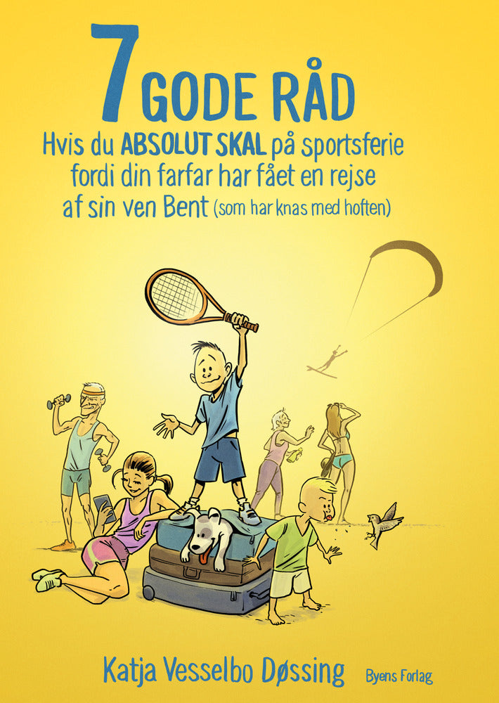 7 GODE RÅD hvis du ABSOLUT SKAL på sportsferie fordi din farfar har fået en rejse af sin ven Bent (som har knas med hoften)
