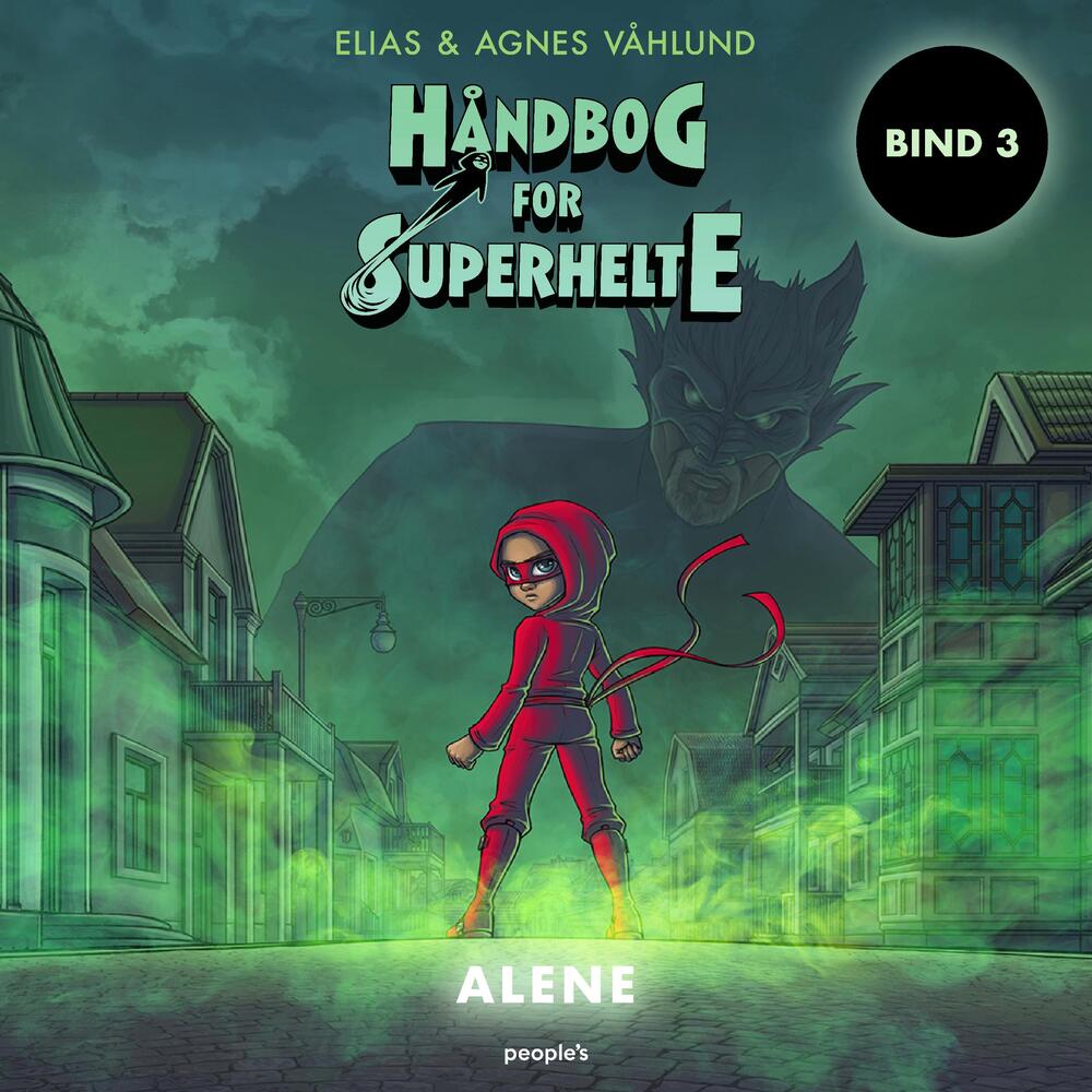 Håndbog for superhelte 3: Alene