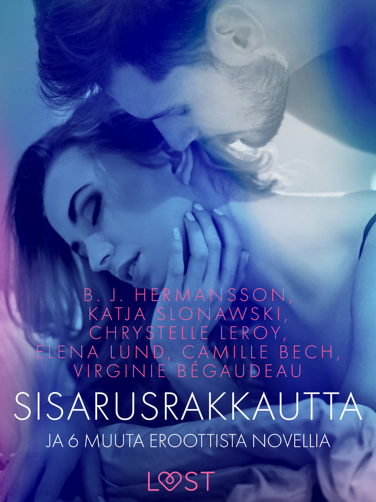 Sisarusrakkautta ja 6 muuta eroottista novellia