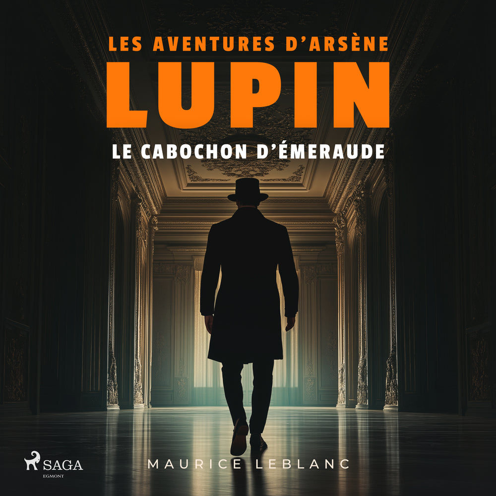 Le cabochon d'émeraude – Les aventures d'Arsène Lupin