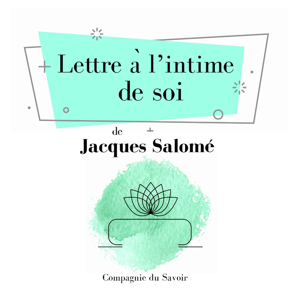 Lettre à lʼintime de soi
