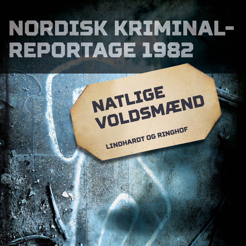 Natlige voldsmænd