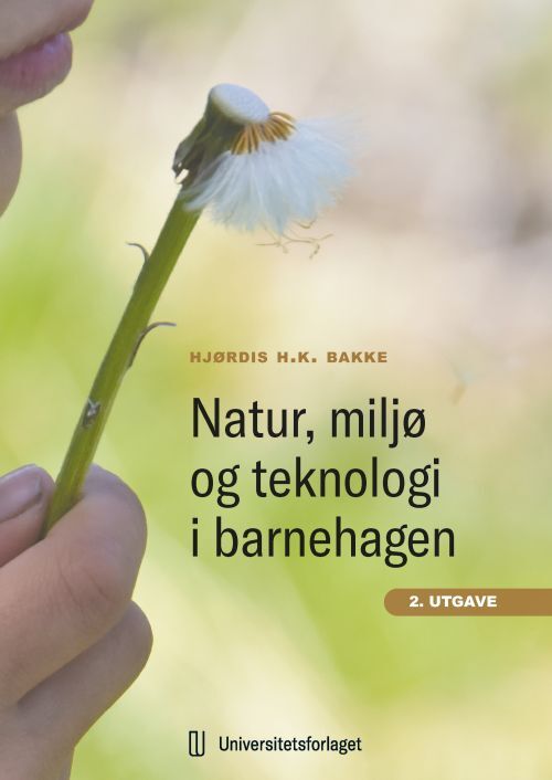 Natur, miljø og teknologi i barnehagen