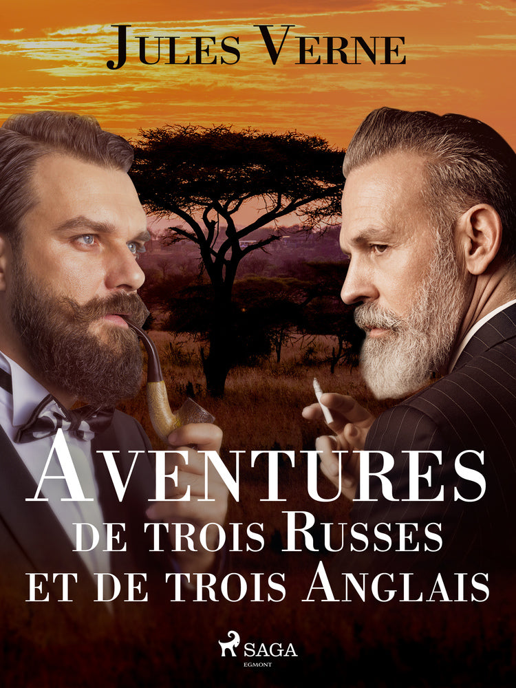 Aventures de trois Russes et de trois Anglais