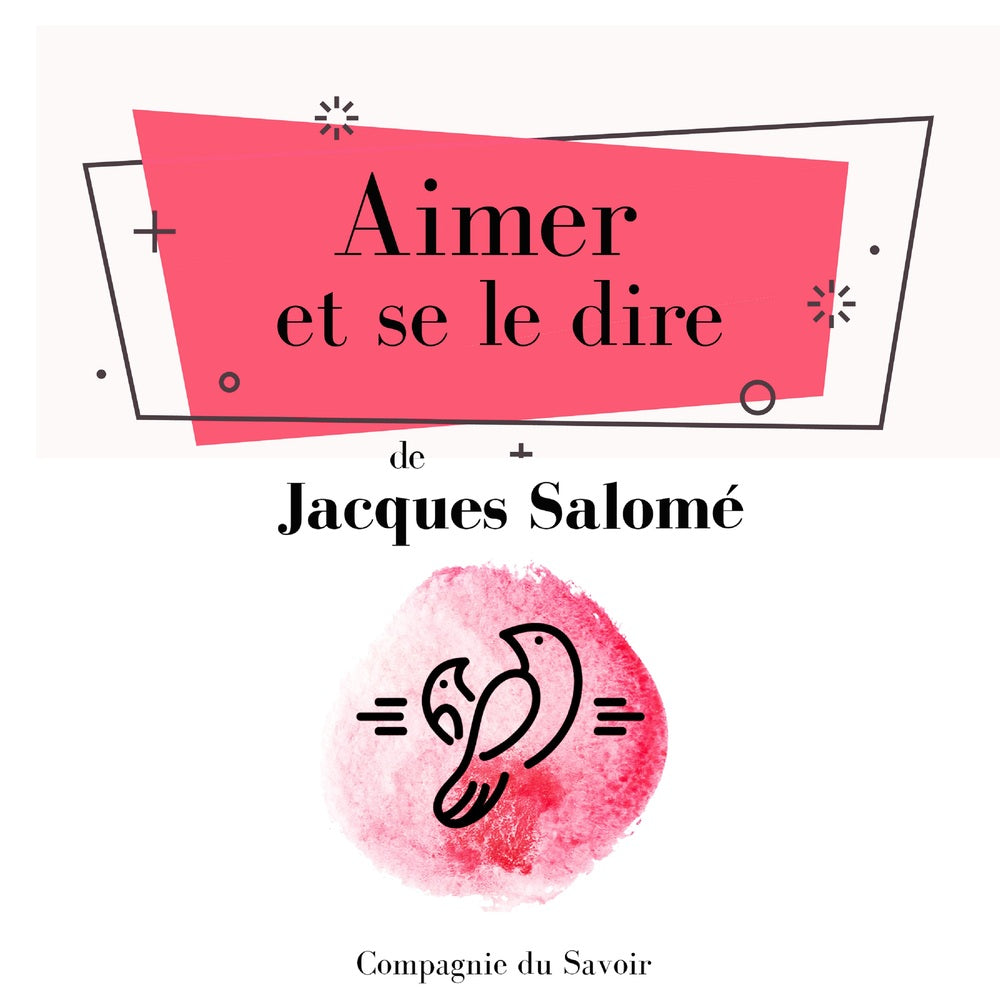 Aimer et se le dire