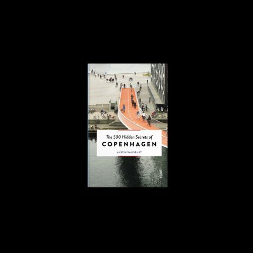 The 500 Hidden Secrets of Copenhagen