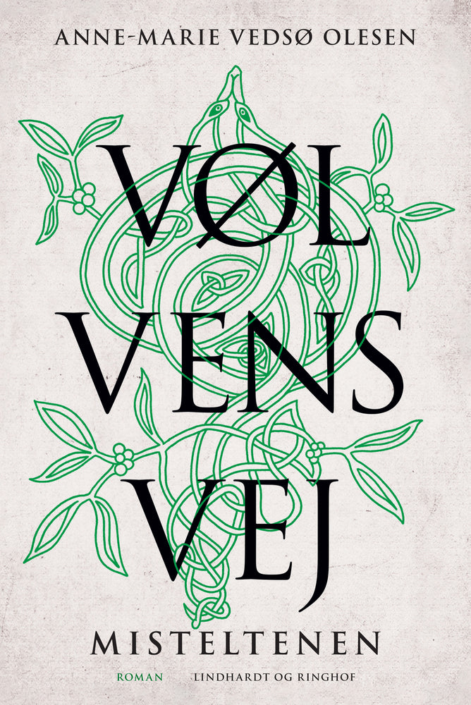 Vølvens vej - Misteltenen