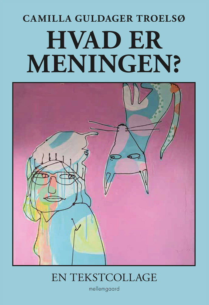 Hvad er meningen?