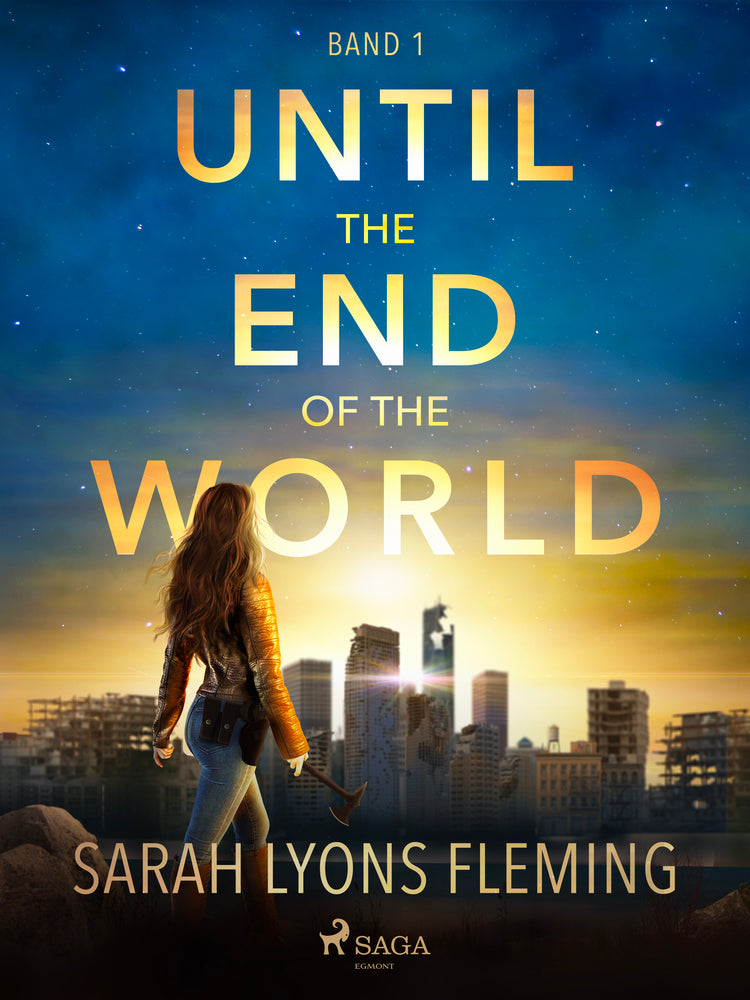 Until the End of the World - Until the End of the World, Band 1
