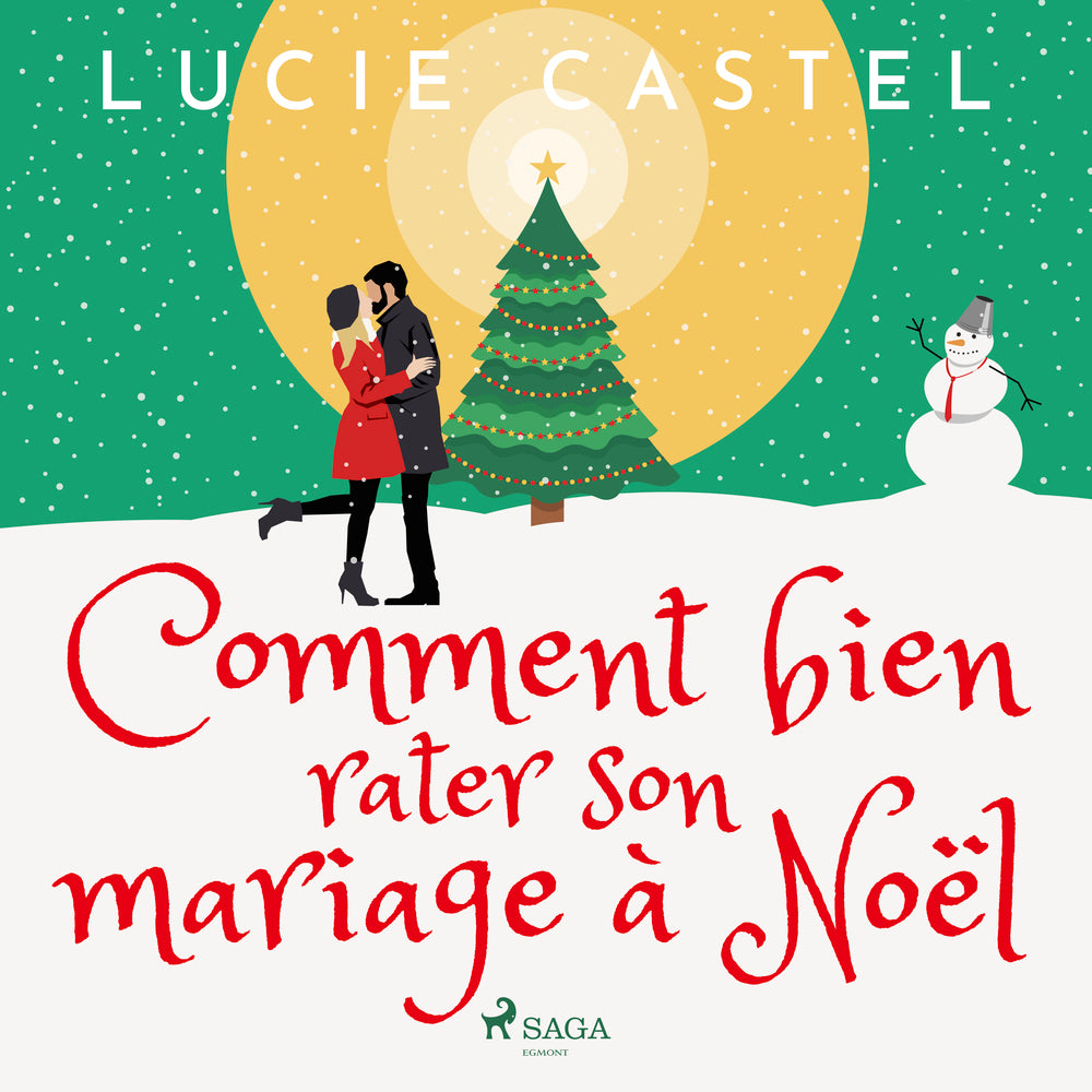 Comment bien rater son mariage à Noël