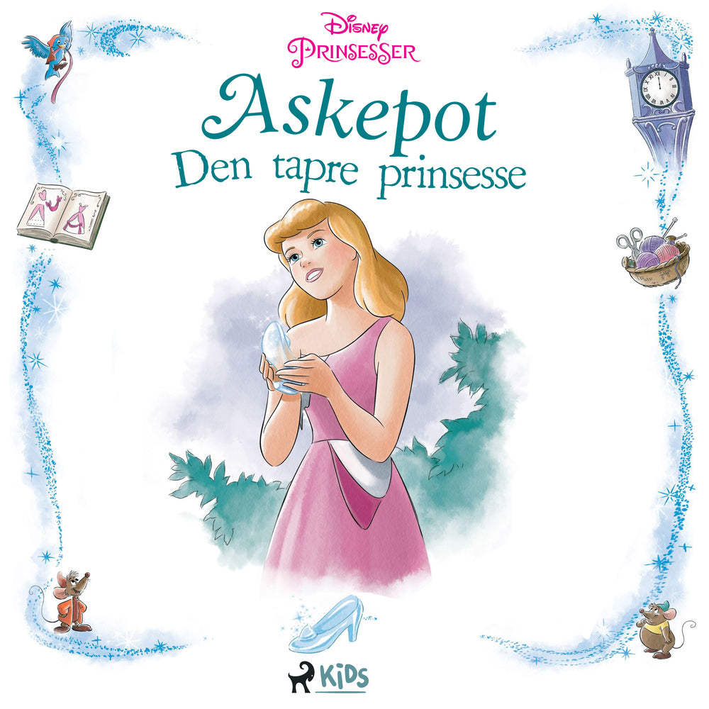 Askepot - Den tapre prinsesse
