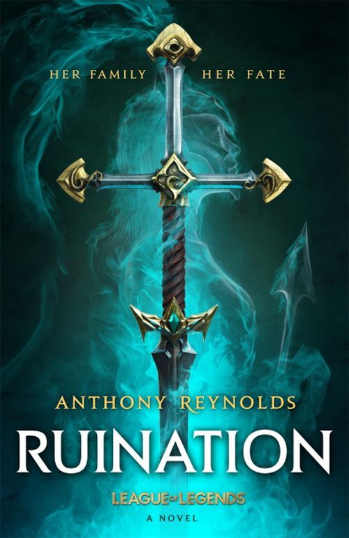 Ruination a League of Legends Novel