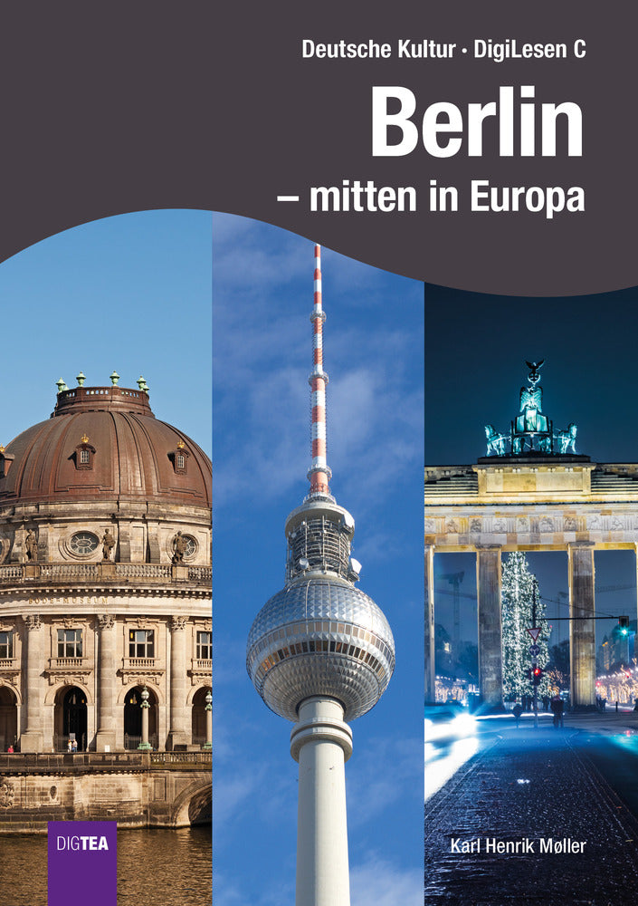 Berlin – mitten in Europa