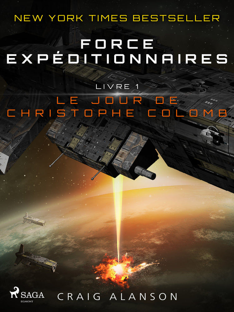 Le Jour de Christophe Colomb - Forces Expéditionnaires, Livre 1