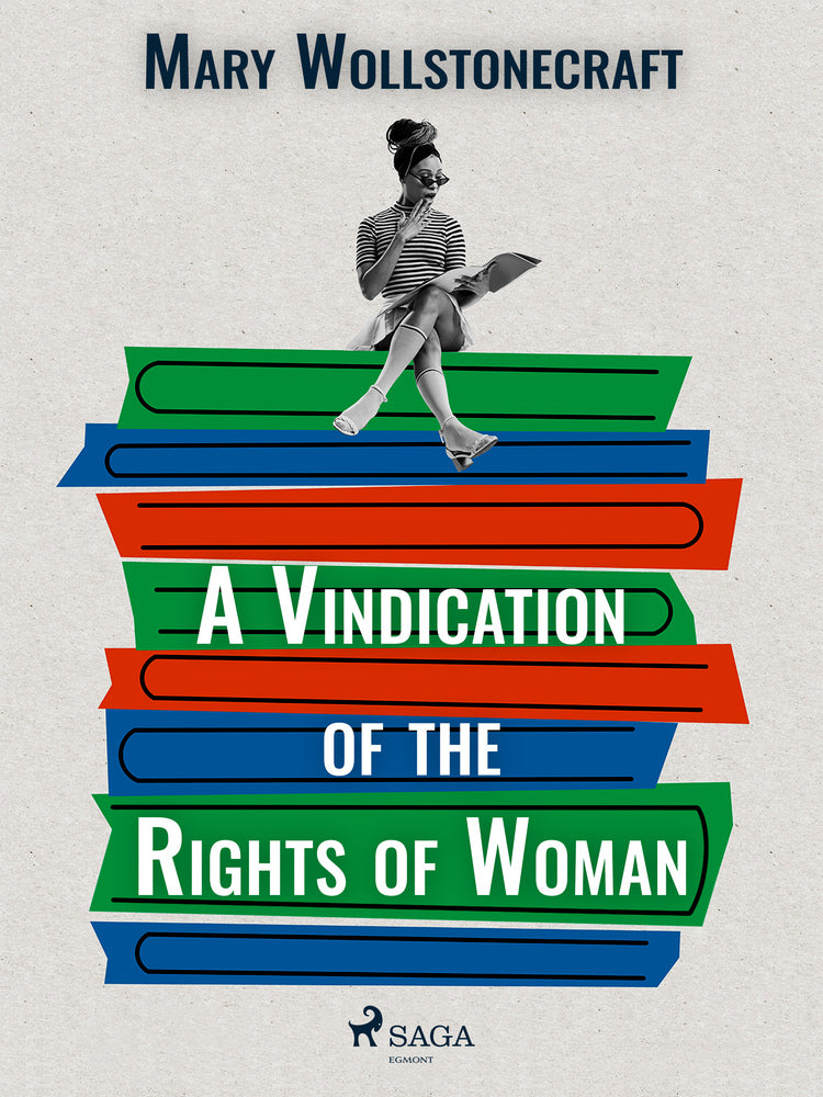 A Vindication of the Rights of Woman