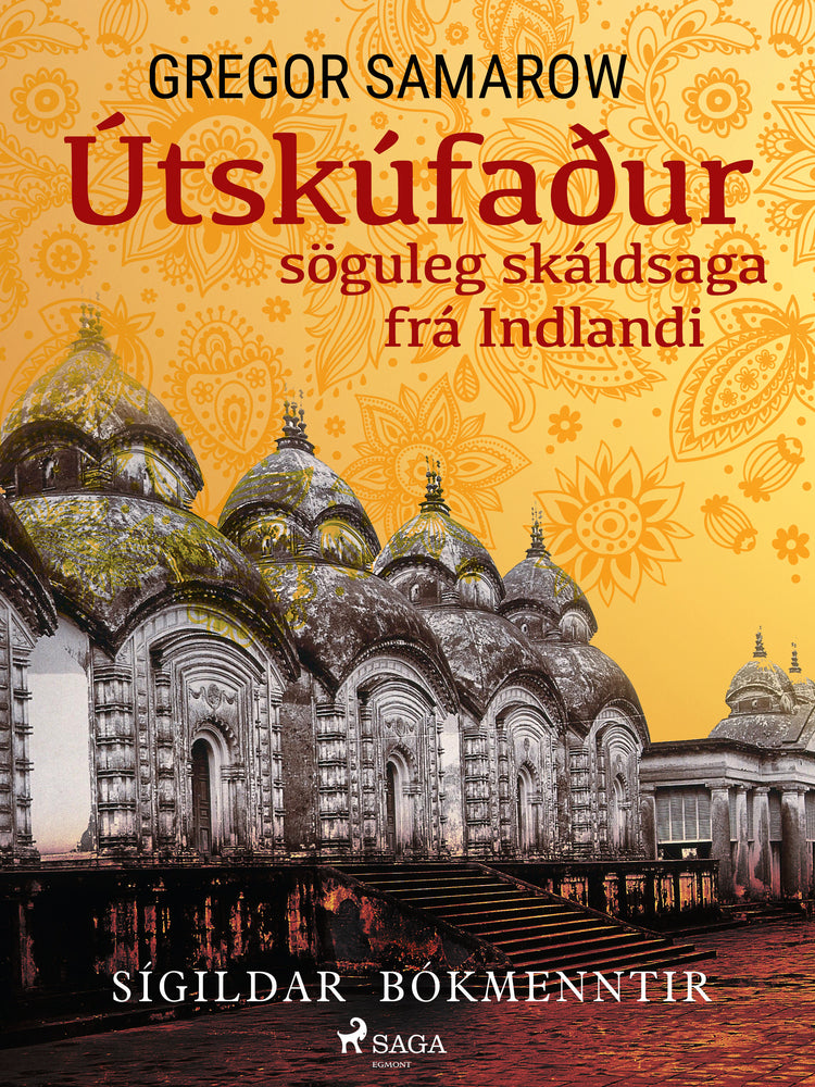 Útskúfaður: söguleg skáldsaga frá Indlandi