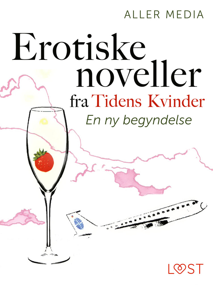 En ny begyndelse – erotiske noveller fra Tidens kvinder