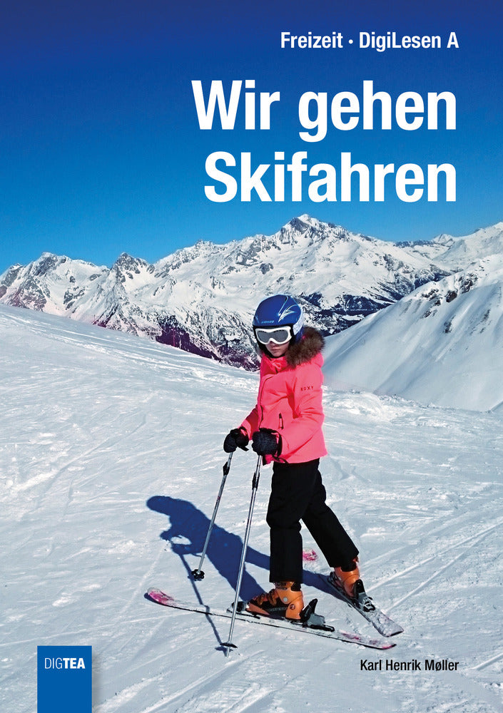 Wir gehen Skifahren