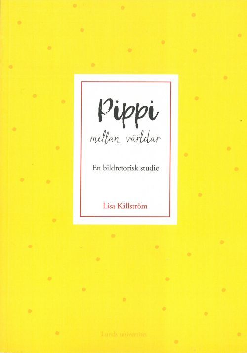 Pippi mellan världar : en bildretorisk studie