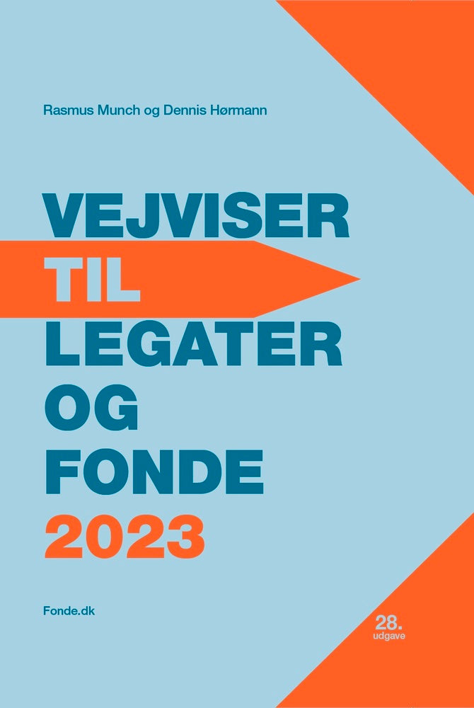 VEJVISER TIL LEGATER OG FONDE 2023