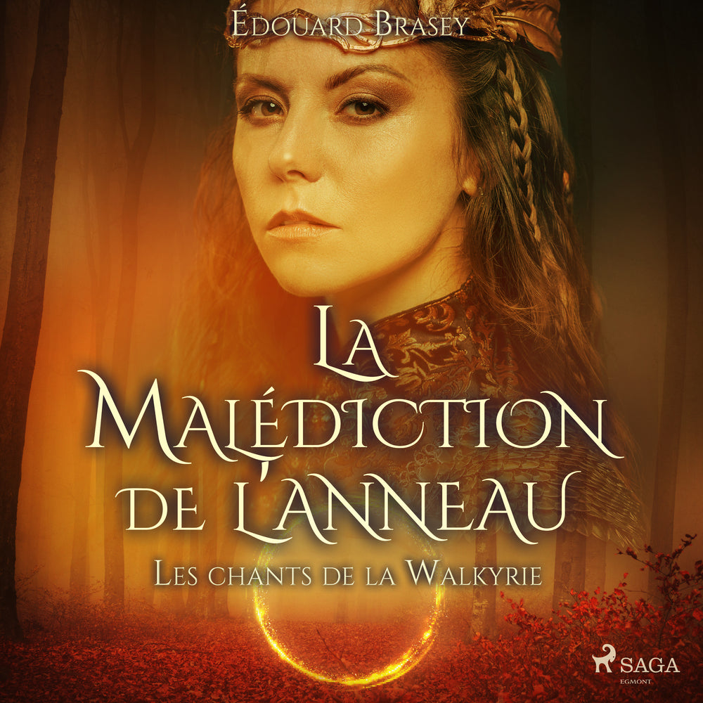La Malédiction de l'anneau - Tome 1 : Les chants de la Walkyrie