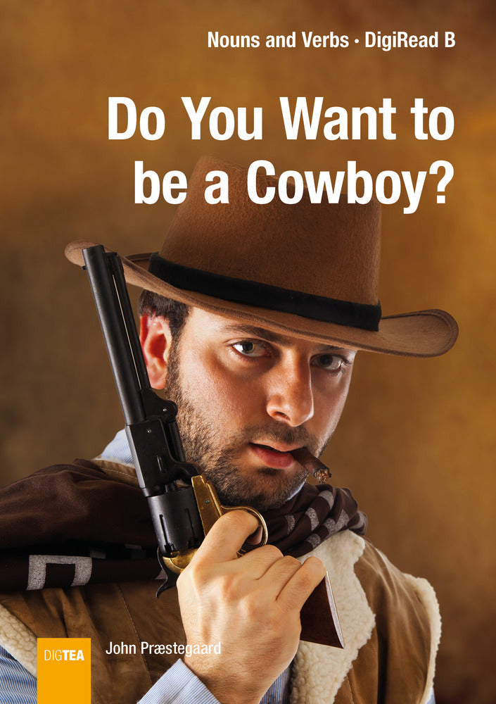 Do You Want to be a Cowboy?