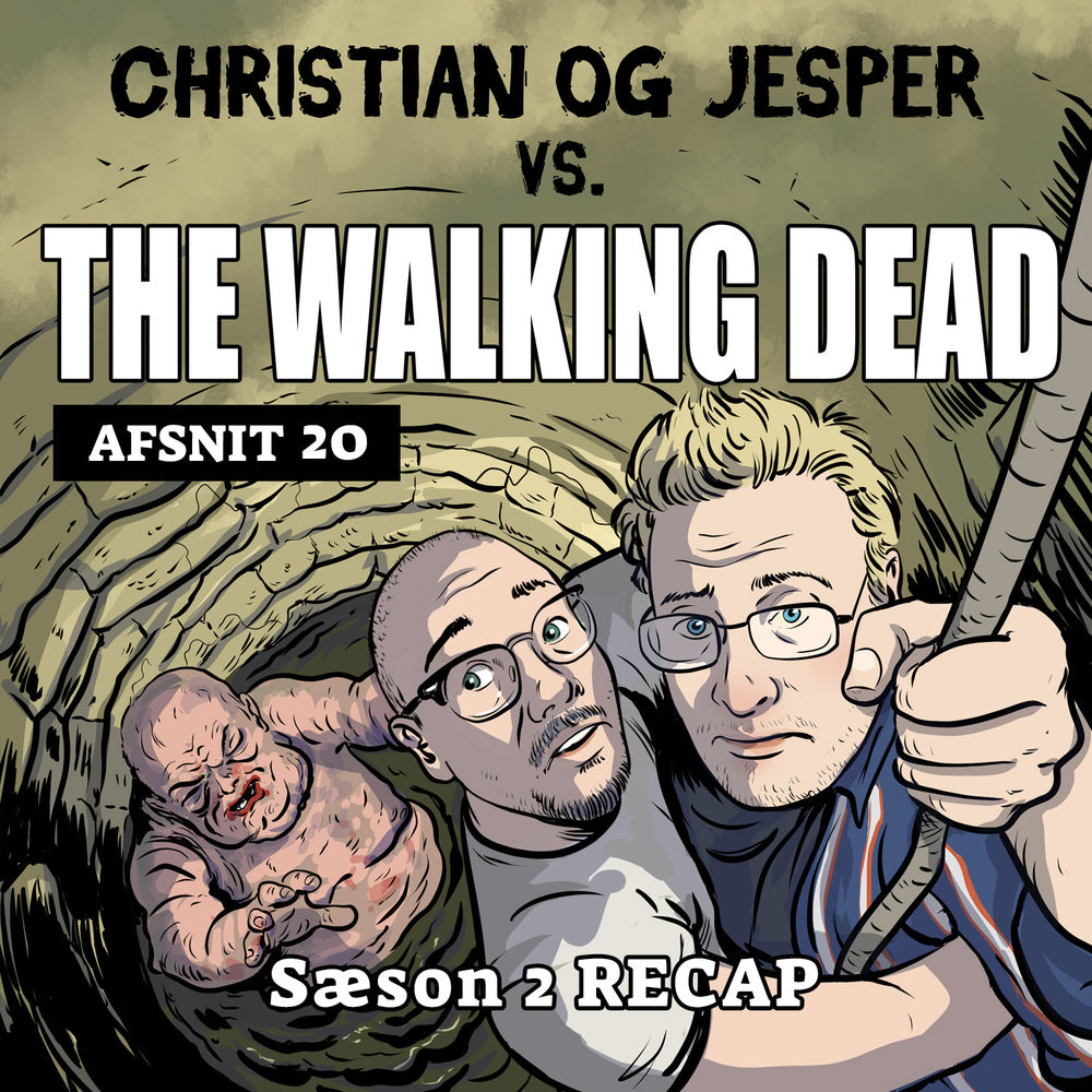 Christian og Jesper vs The Walking Dead - Afsnit 20: Sæson 2 recap
