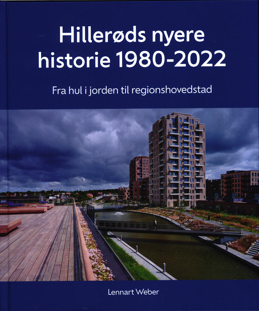Hillerøds nyere historie 1980-2022