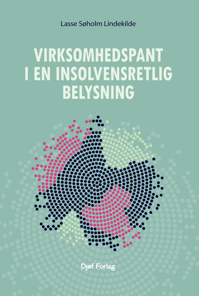 Virksomhedspant i en insolvensretlig belysning