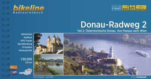 Donau-Radweg 2: Österreichische Donau. Von Passau nach Wien