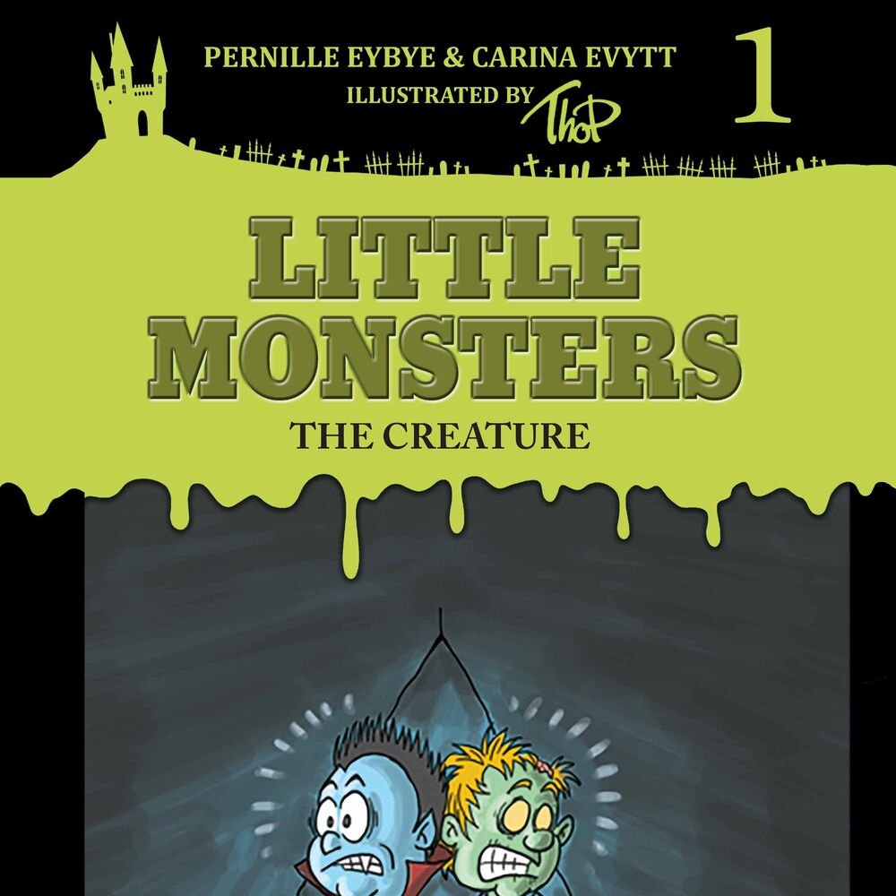 Little Monsters #1: The Creature