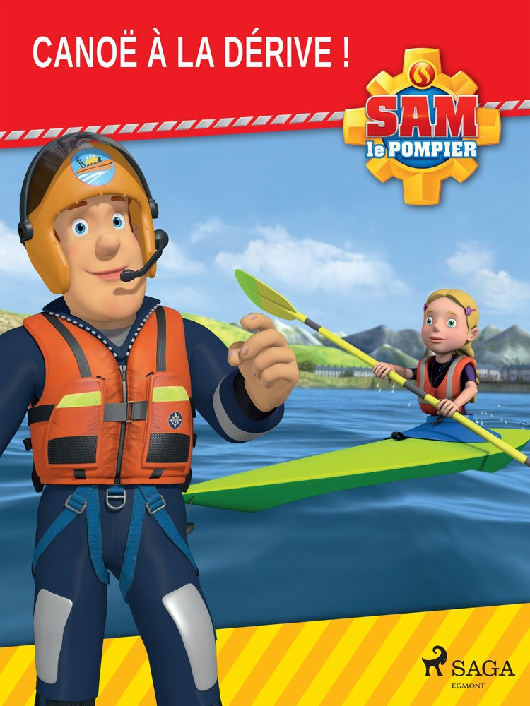 Sam le Pompier - Canoë à la Dérive !