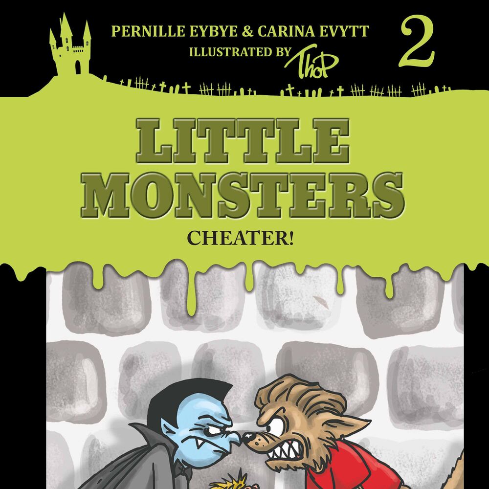 Little Monsters #2: Cheater!