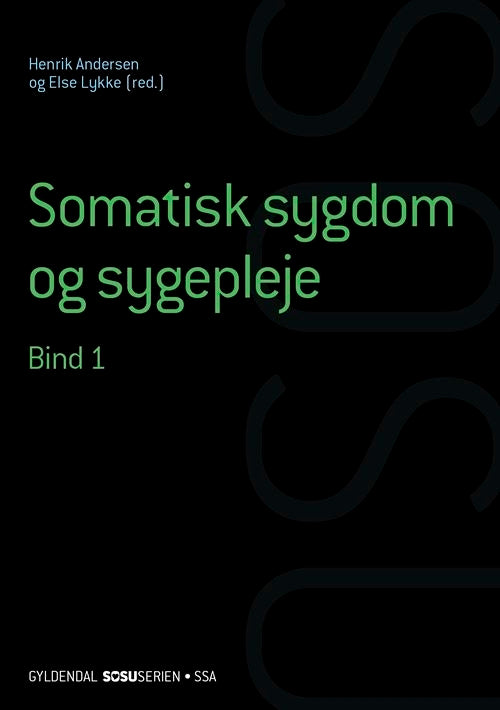 Somatisk sygdom og sygepleje (SSA). Bind I-II(uden iBog)