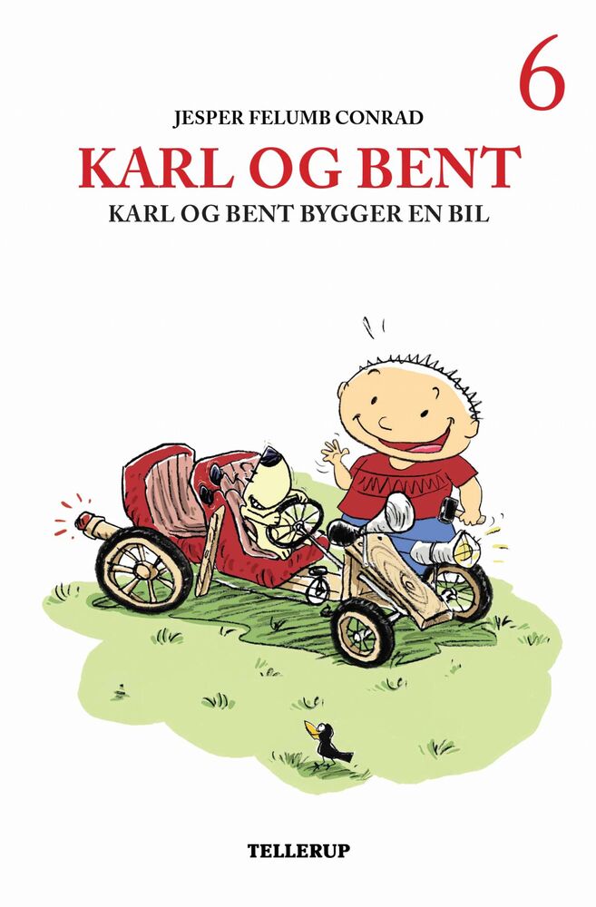 Karl og Bent #6: Karl og Bent bygger en bil (LYT & LÆS)