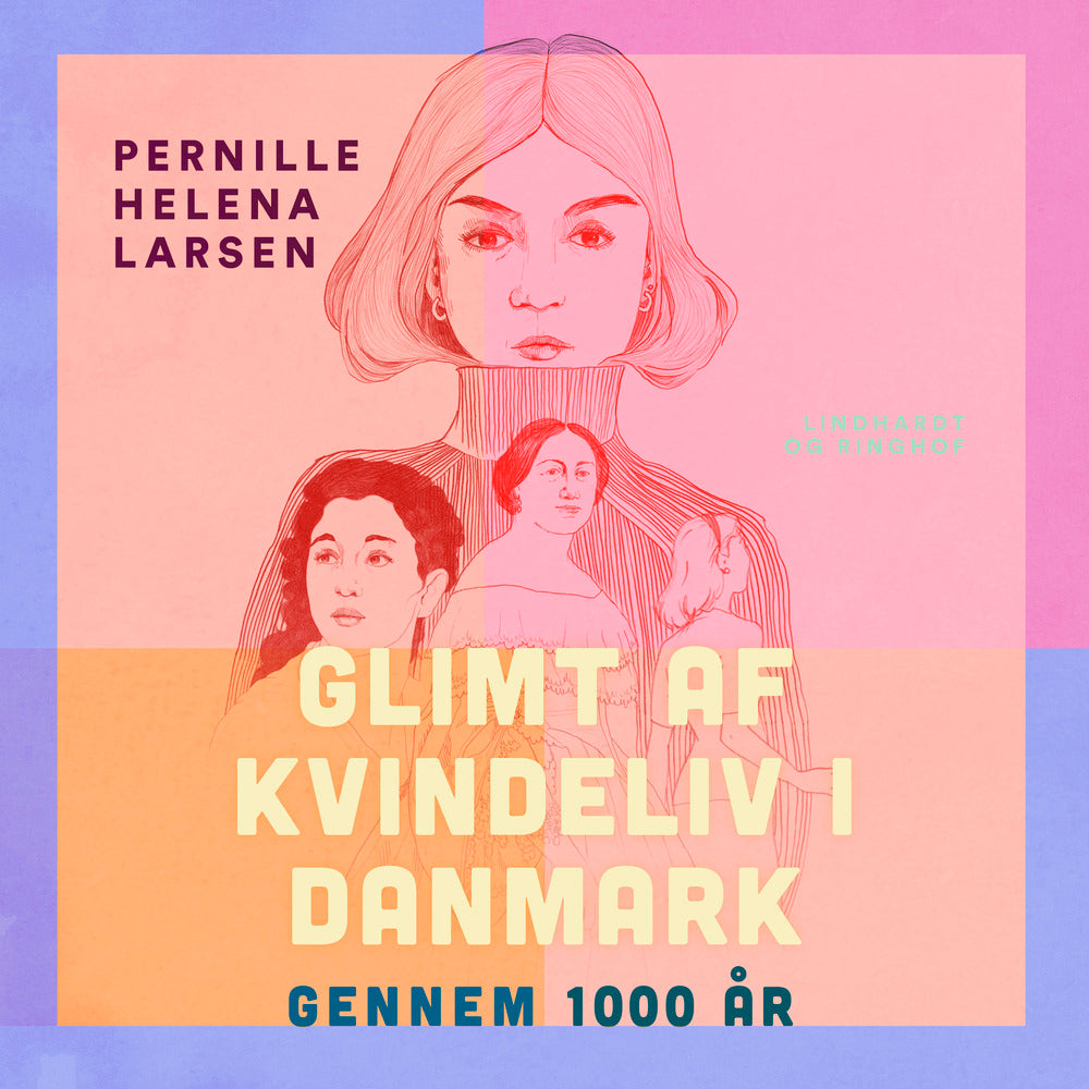 Glimt af kvindeliv i Danmark gennem 1000 år