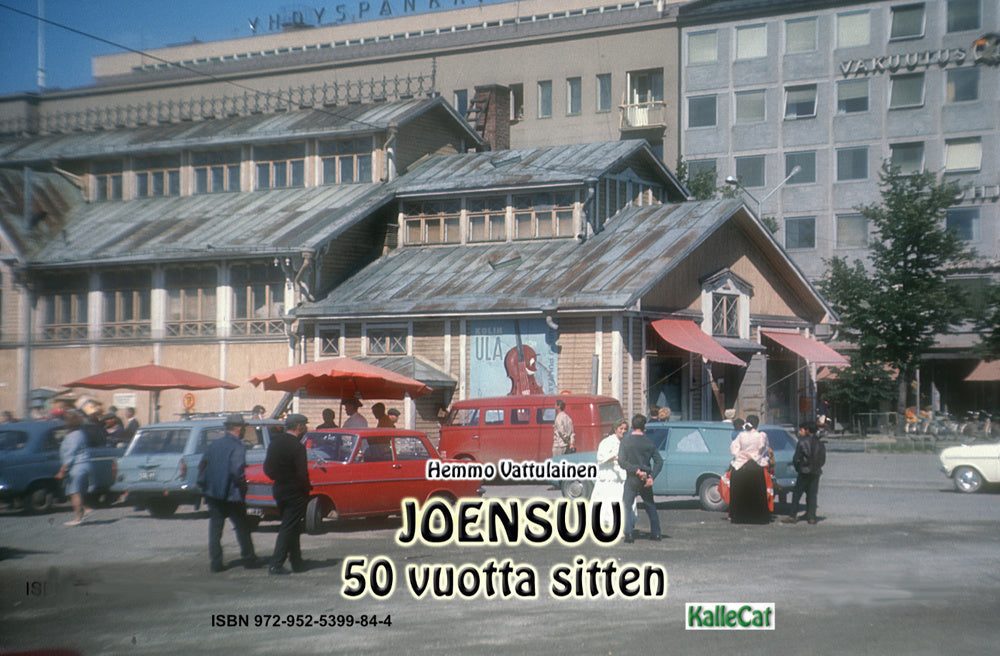 Joensuu 50 vuotta sitten