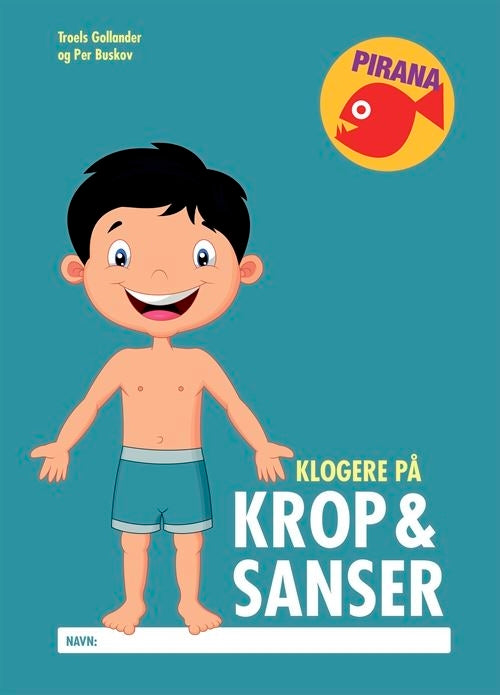 Pirana - Klogere på krop & sanser