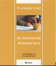 Vi arbejder med de kommende skolestartere i daginstitutionen
