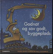 Godnat og sov godt, byggeplads