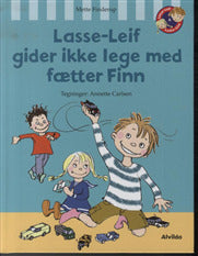 Lasse-Leif gider ikke lege med fætter Finn
