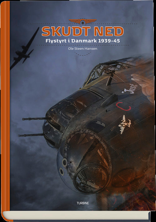 Skudt ned. Flystyrt i Danmark 1939-45