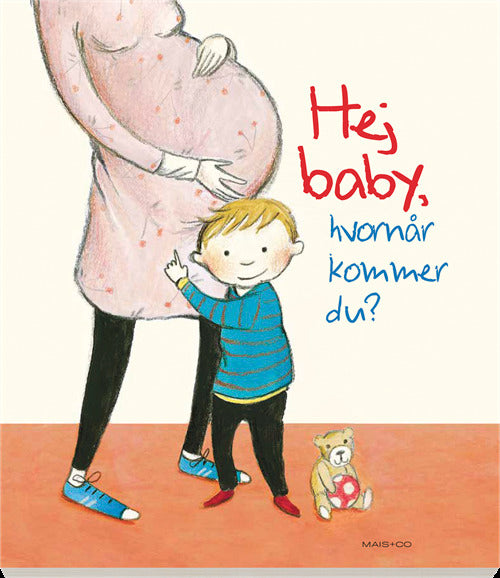 Hej Baby, hvornår kommer du?