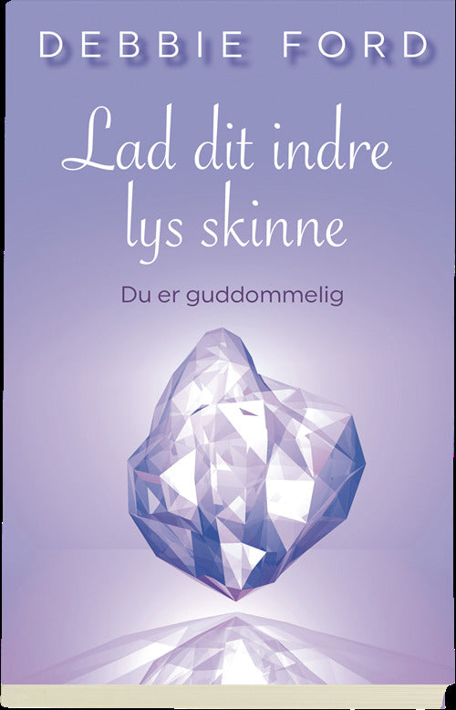 Lad dit indre lys skinne