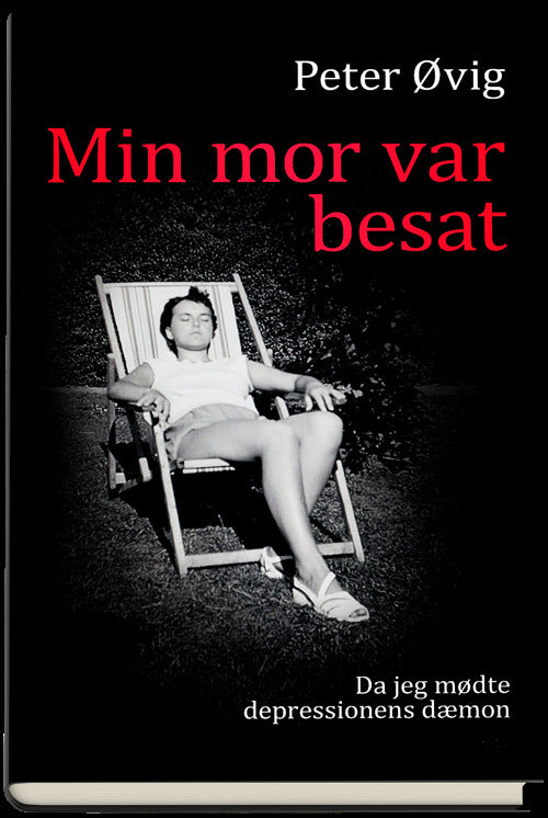 Min mor var besat